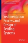 Sedimentation Process and Design of Settling Systems - eBook
