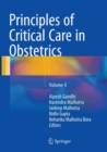 Principles of Critical Care in Obstetrics : Volume II - Book