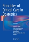 Principles of Critical Care in Obstetrics : Volume I - Book