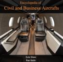Encyclopedia of Civil and Business Aircrafts - eBook
