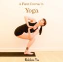 First Course in Yoga, A - eBook