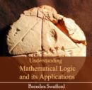 Understanding Mathematical Logic and its Applications - eBook