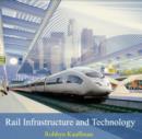 Rail Infrastructure and Technology - eBook