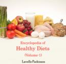 Encyclopedia of Healthy Diets (Volume-1) - eBook