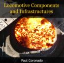 Locomotive Components and Infrastructures - eBook