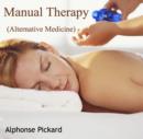 Manual Therapy (Alternative Medicine) - eBook