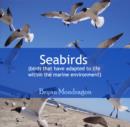 Seabirds (birds that have adapted to life within the marine environment) - eBook