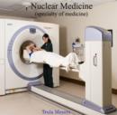 Nuclear Medicine (specialty of medicine) - eBook