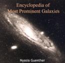 Encyclopedia of Most Prominent Galaxies - eBook
