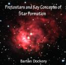 Protostars and Key Concepts of Star Formation - eBook