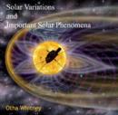 Solar Variations and Important Solar Phenomena - eBook