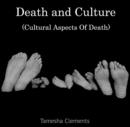 Death and Culture (Cultural Aspects Of Death) - eBook