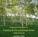 Important Elements of Forestry & Environmental Issues with Forests - eBook
