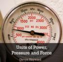 Units of Power, Pressure and Force - eBook