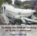 Accidents and Incidents Involving Air Traffic Control Error - eBook