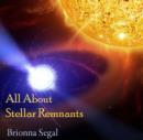 All About Stellar Remnants - eBook