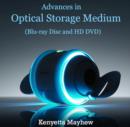 Advances in Optical Storage Medium (Blu-ray Disc and HD DVD) - eBook