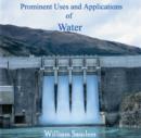 Prominent Uses and Applications of Water - eBook