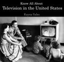 Know All About Television in the United States - eBook