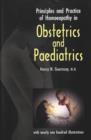 Principles & Practice of Homeopathy in Obstetrics & Paediatrics - Book