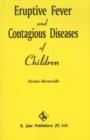 Eruptive Fever & Contagious Diseases of Children - Book