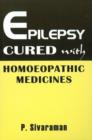 Epilepsy Cured with Homoeopathic Medicine - Book