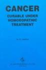 Cancer Curable Under Homoeopathic Treatment - Book