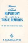 Manual & Clinical Repertory of a Complete List of Tissue Remedies - Book