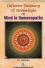 Definitive Dictionary of Terminologies of Mind in Homoeopathy - Book