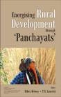 Energizing Rural Development Through Panchayats : Papers on Rural Development Issues - Book