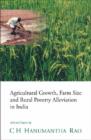 Agricultural Growth, Farm Size and Rural Poverty Alleviation in India : Selected Papers - Book