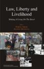 Law, Liberty and Livelihood : Making a Living on the Street - Book