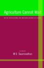 Agriculture Cannot Wait : New Horizons in Indian Agriculture - Book