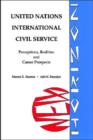 United Nations International Civil Service : Perceptions, Realities and Career Prospects - Book