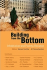 Building from the Bottom : Infrastructure and Poverty Alleviation - Book