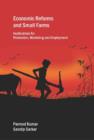 Economic Reforms and Small Farms : Implications for Production Marketing and Employment - Book