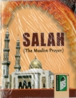 Salah : The Muslim Prayer - Book