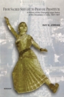 From Sacred Servant to Profane Prostitute : A History of the Changing Legal Status of the Devadasis in India 1857-1947 - Book