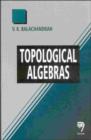 Topological Algebras - Book