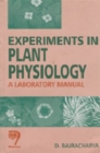 Experiments in Plant Physiology : A Laboratory Manual - Book