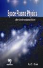 Space Plasma Physics : An Introduction - Book
