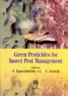 Green Pesticides for Insect Pest Management - Book