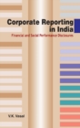 Corporate Reporting in India : Financial & Social Performance Disclosures - Book