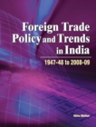 Foreign Trade Policy & Trends in India : 1947-48 to 2008-09 - Book