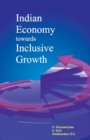 Indian Economy Towards Inclusive Growth - Book