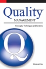 Quality Management : Concepts, Techniques & Systems - Book