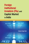 Foreign Institutional Investors (FIIs) & Capital Market in India - Book