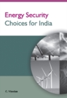 Energy Security Choices for India - Book