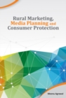 Rural Marketing, Media Planning & Consumer Protection - Book