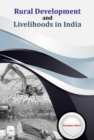 Rural Development and Livelihoods in India - Book